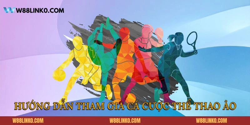 Cá Cược Thể Thao Ảo 188BET Giải Trí Số 1 Hiện Nay Hướng dẫn tham gia cá cược thể thao ảo